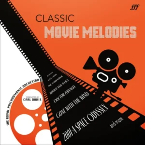 The Royal Philharmonic Orchestra - Classic Movie Melodies