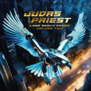 Judas Priest - Long Beach Arena Volume Two