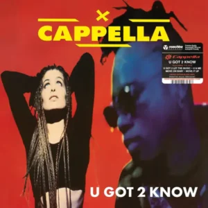 Cappella - U Got 2 Know