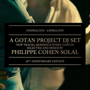Gotan Project - Inspiración Espiración