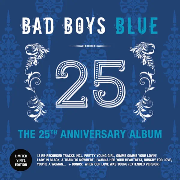 Bad Boys Blue - 25 (The 25th Anniversary Album)