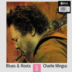 Charles Mingus - Blues and Roots