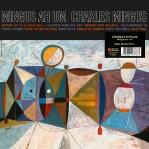 Charles Mingus - Mingus Ah Um