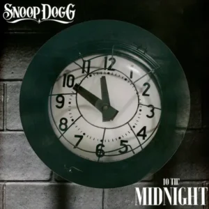 Snoop Dogg - 10 Til’ Midnight