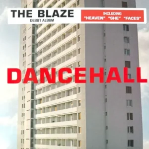 The Blaze - Dancehall
