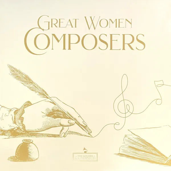 VA - Great Women Composers