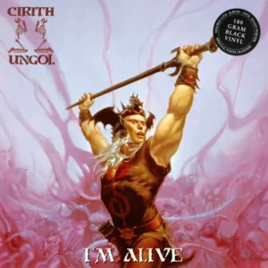 Cirith Ungol - I'm Alive