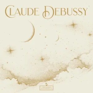 Claude Debussy - The Golden Masterpieces