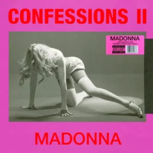 Madonna - Confessions II