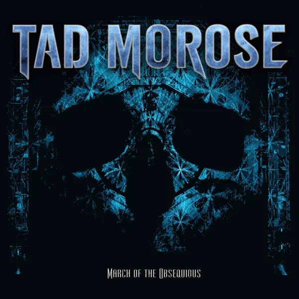 Tad Morose - March Of The Obsequious