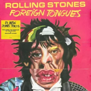 The Rolling Stones - Foreign Tongues
