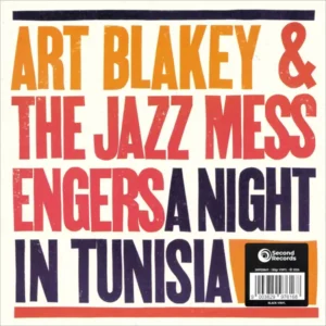 Art Blakey And The Jazz Messengers A Night In Tunisia