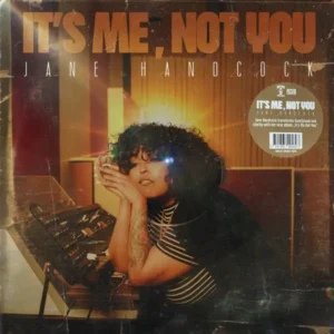 Jane Handcock - It's Me, Not You