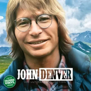 John Denver His Ultimate Collection