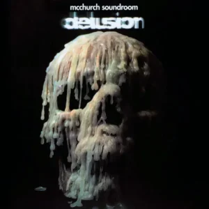 McChurch Soundroom Delusion