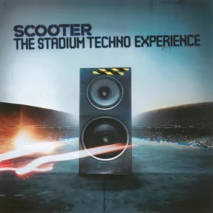 Scooter The Stadium Techno Experience